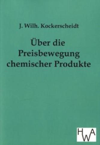 Über die Preisbewegung chemischer Produkte