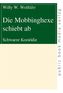 Die Mobbinghexe schiebt ab