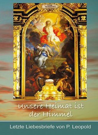 Unsere Heimat ist der Himmel