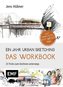 Ein Jahr Urban Sketching - Das Workbook, mit Stift