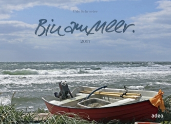 Bin am Meer 2017 - Wandkalender Bin am Meer 2017 - Wandkalender