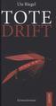 Tote Drift