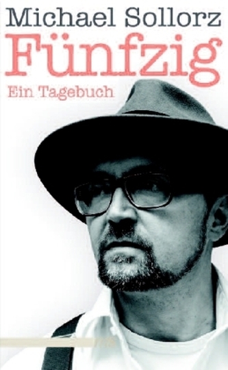 Fünfzig. Ein Tagebuch