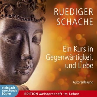 Ein Kurs in Gegenwärtigkeit und Liebe, Audio-CD
