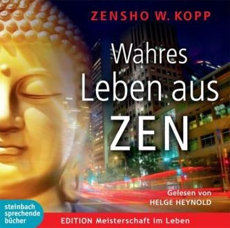Wahres Leben aus ZEN, Audio-CD