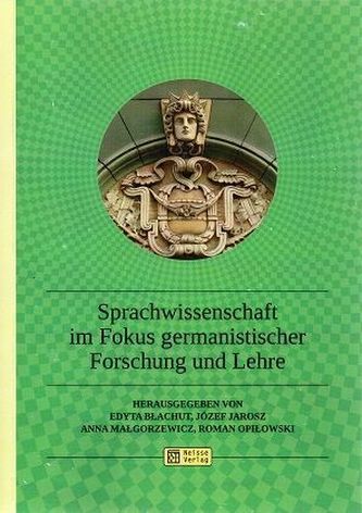 Sprachwissenschaft im Fokus germanistischer Forschung und Lehre