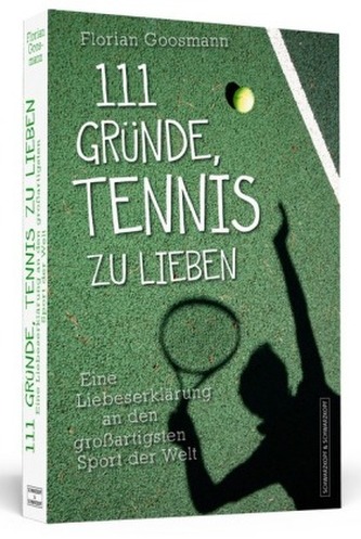 111 Gründe, Tennis zu lieben