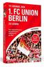 111 Gründe, den 1. FC Union Berlin zu lieben