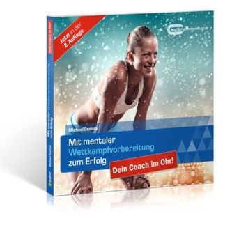Mit mentaler Wettkampfvorbereitung zum Erfolg,  Audio-CD