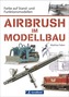 Airbrush im Modellbau