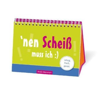 `nen Scheiß muss ich :), Aufstellbuch
