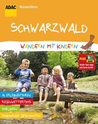 ADAC Wanderführer Schwarzwald Wandern mit Kindern