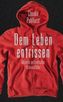 Dem Leben entrissen
