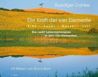 Die Kraft der vier Elemente Die Kraft der vier Elemente