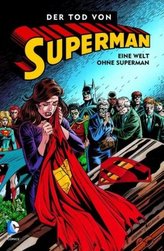 Superman, Der Tod von Superman - Eine Welt ohne Superman