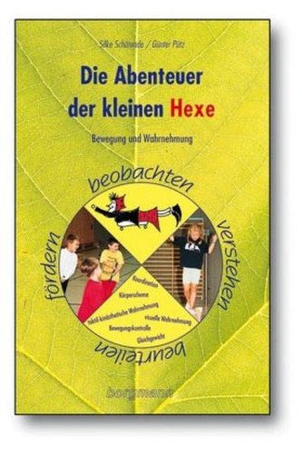 Die Abenteuer der kleinen Hexe