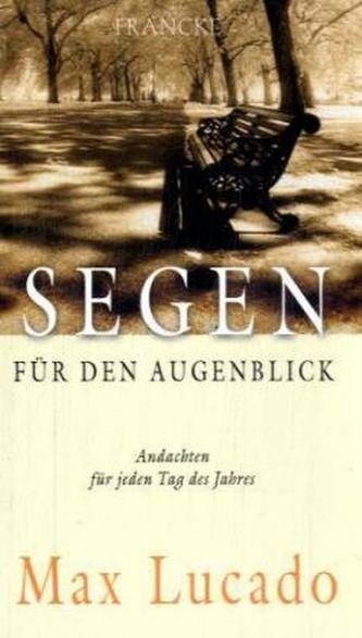 Segen für den Augenblick