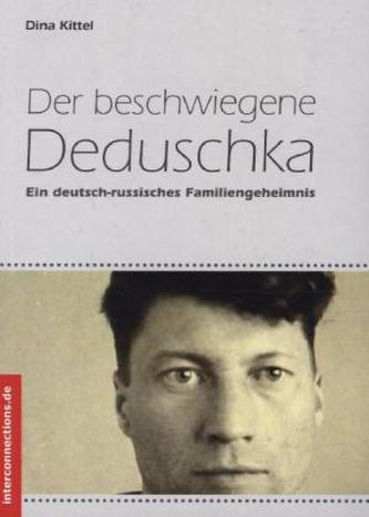 Der beschwiegene Deduschka