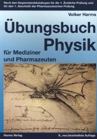 Übungsbuch Physik für Mediziner und Pharmazeuten