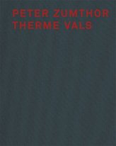 Peter Zumthor Therme Vals