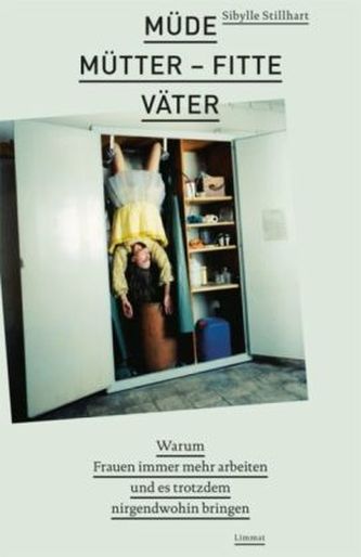 Müde Mütter fitte Väter