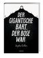 Der gigantische Bart, der böse war
