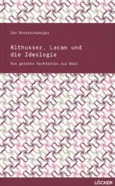 Althusser, Lacan und die Ideologie