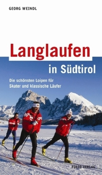 Langlaufen in Südtirol