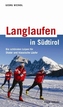 Langlaufen in Südtirol