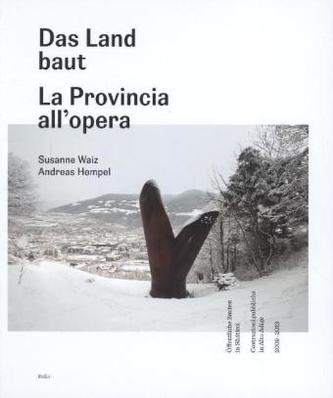 Das Land baut
