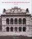 Die Architektur der Wiener Ringstrasse 1860-1900