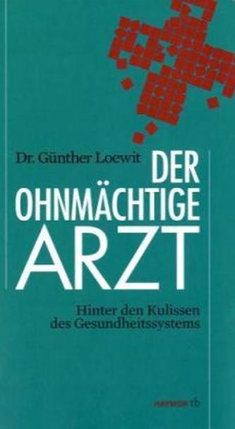 Der ohnmächtige Arzt
