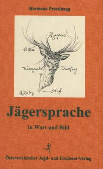 Jägersprache in Wort und Bild