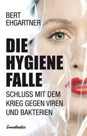 Die Hygienefalle