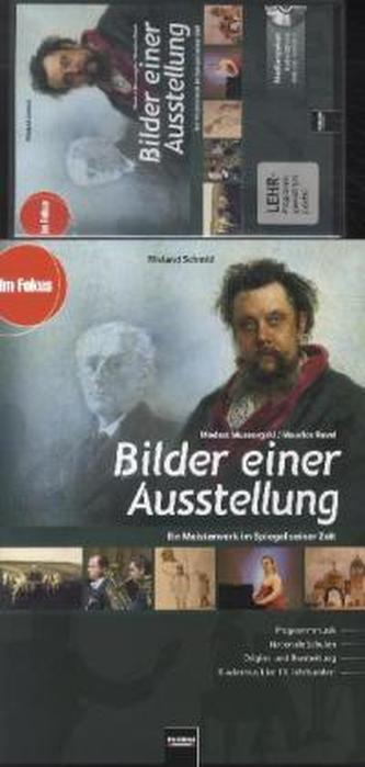 Bilder einer Ausstellung - Modest Mussorgski / Maurice Ravel. Heft und Medienpaket (Audio-CD + DVD inkl. Datenteil)