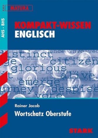 Wortschatz Oberstufe, AHS - BHS. Matura