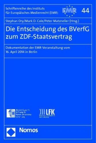 Das Urteil des BVerfG zum ZDF-Staatsvertrag