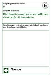 Die Liberalisierung des innerstaatlichen Omnibusfernlinienverkehrs