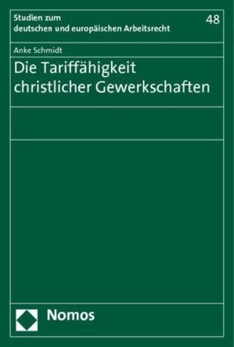 Die Tariffähigkeit christlicher Gewerkschaften