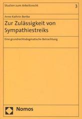 Zur Zulässigkeit von Sympathiestreiks