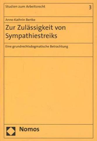 Zur Zulässigkeit von Sympathiestreiks