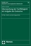 Überwachung der Tariffähigkeit als Aufgabe der Exekutive