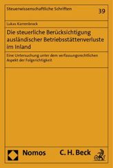 Die steuerliche Berücksichtigung ausländischer Betriebsstättenverluste im Inland