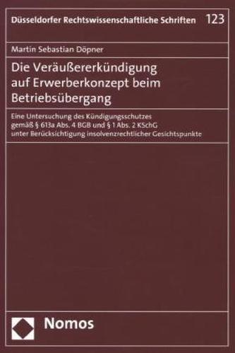 Die Veräußererkündigung auf Erwerberkonzept beim Betriebsübergang
