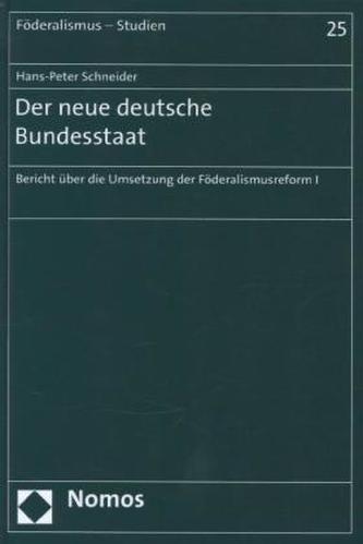 Der neue deutsche Bundesstaat