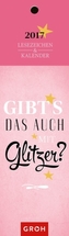 Gibt's das auch mit Glitzer? 2017