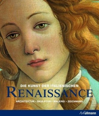 Die Kunst der italienischen Renaissance