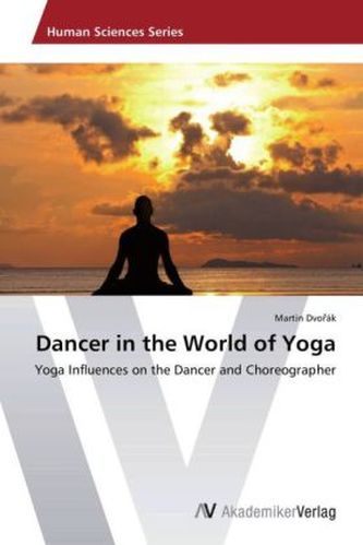 Dancer in the World of Yoga