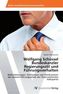 Wolfgang Schüssel Bundeskanzler Regierungsstil und Führungsverhalten