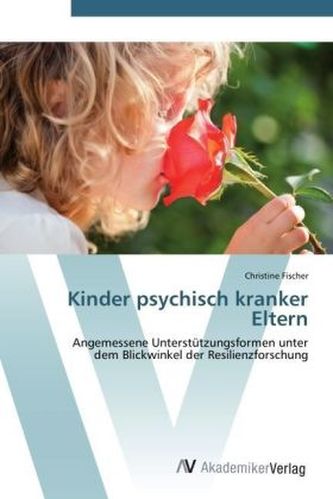 Kinder psychisch kranker Eltern